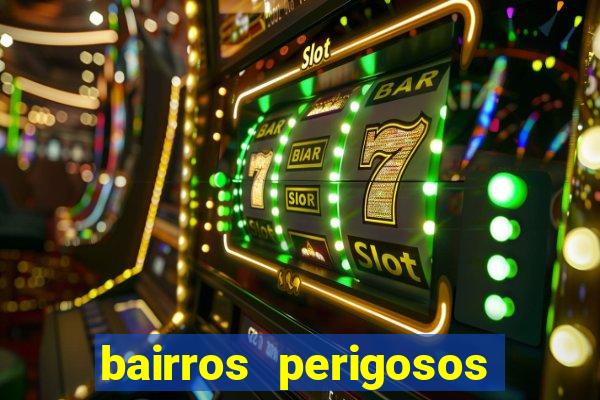 bairros perigosos porto alegre